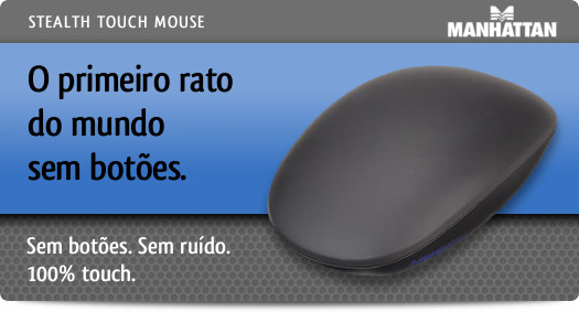 Manhattan Stealth Touch Mouse - O primeiro rato do mundo sem botes.