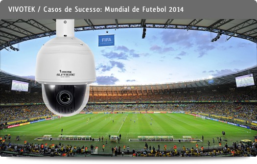 Casos de sucesso - Mundial de Futebol 2014