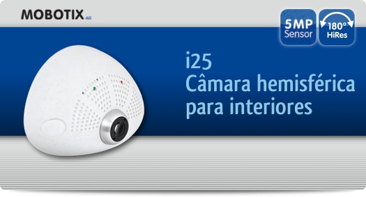 Mobotix - i25 / Câmara hemisférica para interiores