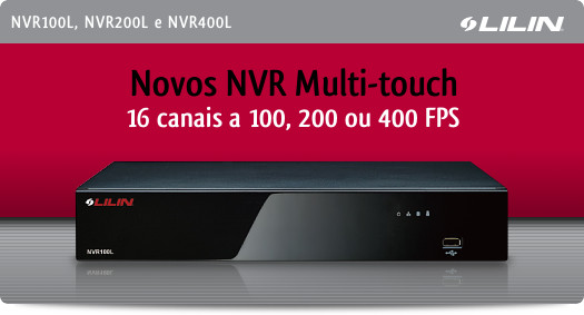 LILIN - NVR100L, NVR200L e NVR400L