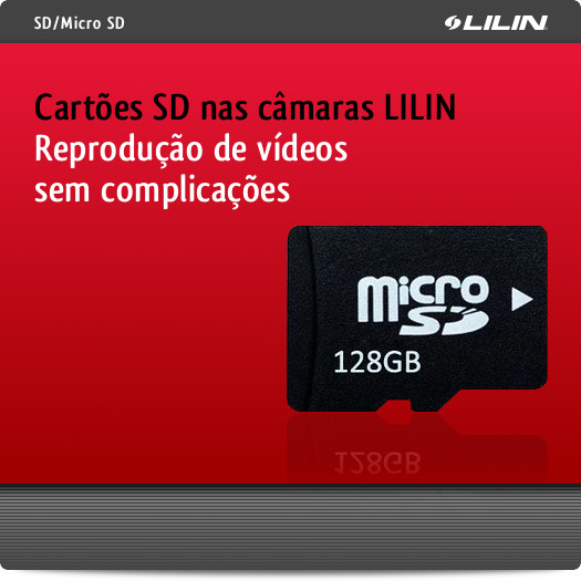 Cartões SD nas câmaras LILIN: Reprodução de vídeos sem complicações