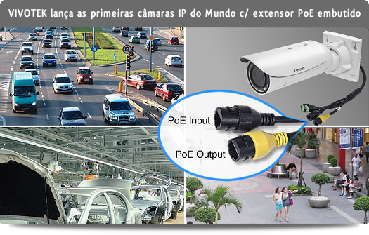 VIVOTEK lança as primeiras câmaras IP do Mundo com extensor PoE embutido - IB8367-R, IB8367-RT e IB8338-HR